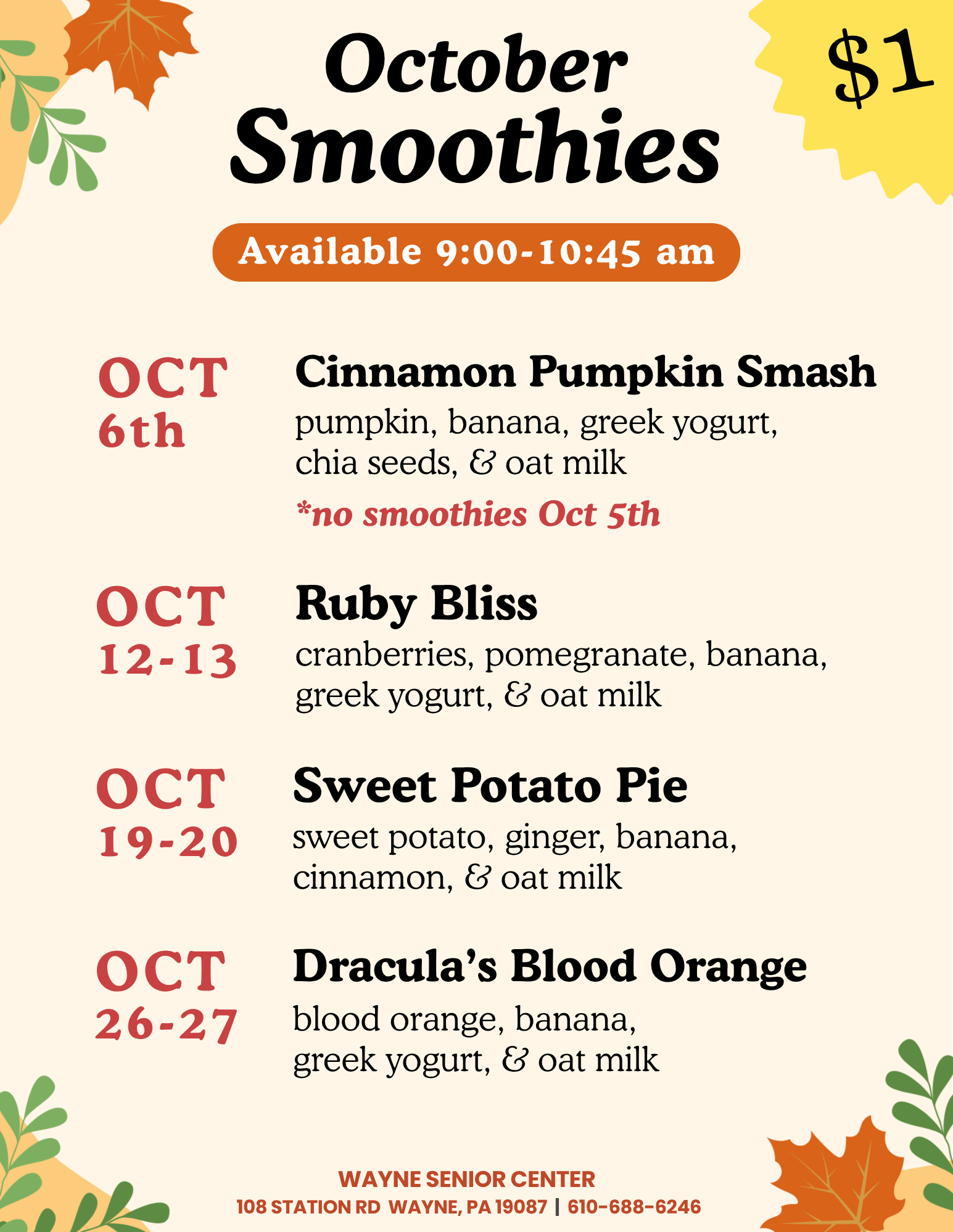 Smoothies Monday & Tuesday 9:00-11:00