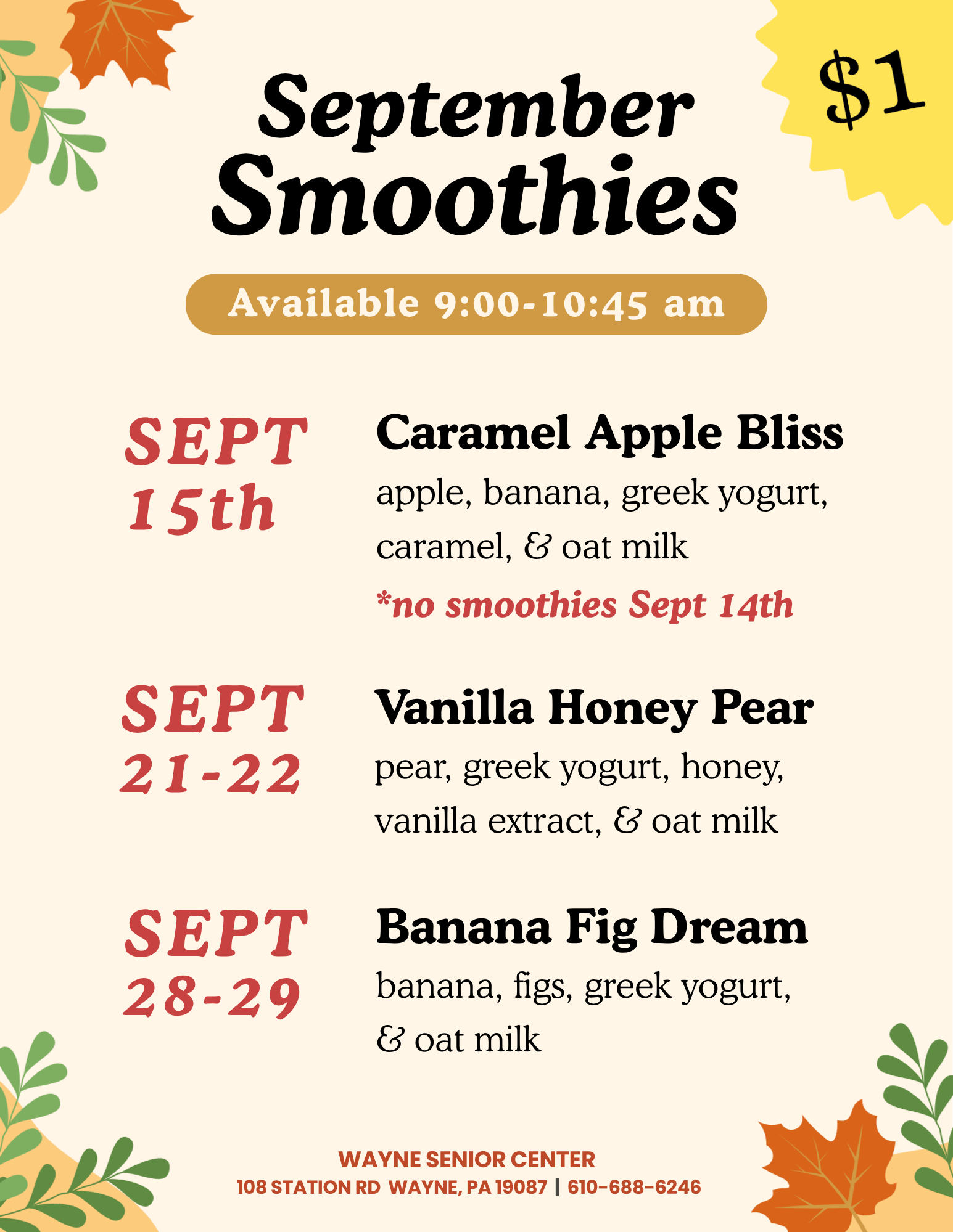 Smoothies Monday & Tuesday 9:00-11:00